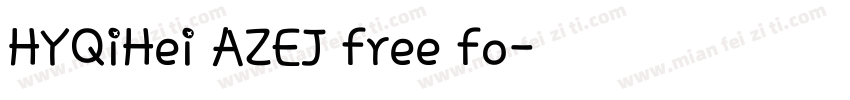 HYQiHei AZEJ free fo字体转换